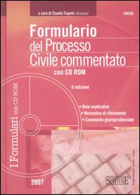 Formulario del processo civile commentato. Con CD-ROM Formulario del processo civile commentato. Con CD-ROM