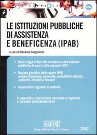 Le istituzioni pubbliche di assistenza e beneficenza (Ipab) Le istituzioni pubbliche di assistenza e beneficenza (Ipab)