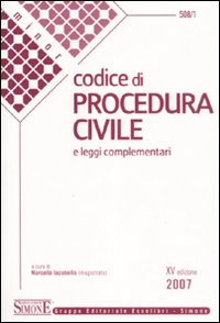 Codice di procedura civile. Leggi complementari Codice di procedura civile. Leggi complementari