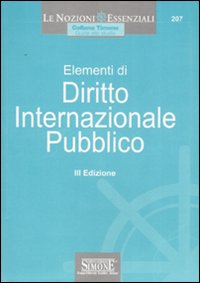 Elementi di diritto internazionale pubblico Elementi di diritto internazionale pubblico