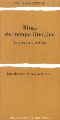 Ritmi del tempo liturgico. La preghiera poetica