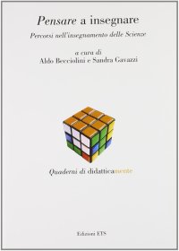 Pensare a insegnare. Percorsi nell'insegnamento delle Scienze