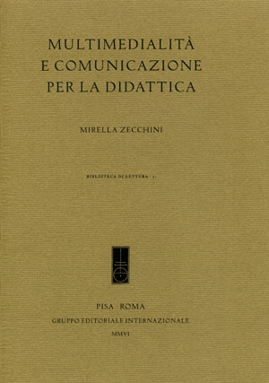Multimedialità e comunicazione per la didattica Multimedialità e comunicazione per la didattica