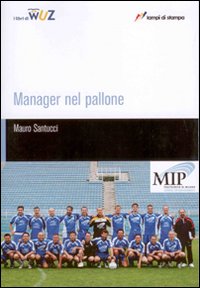 Manager nel pallone Manager nel pallone