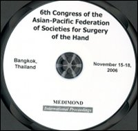 Sixth Congress of the Asian-pacific federation of societies for surgery of the hand (Bangkok, 15-18 November 2006). CD-ROM Sixth Congress of the Asian-pacific federation of societies for surgery of the hand (Bangkok, 15-18 November 2006). CD-ROM