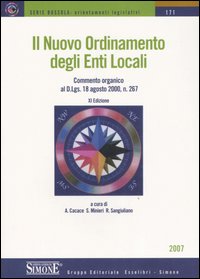 Il nuovo ordinamento degli enti locali Il nuovo ordinamento degli enti locali