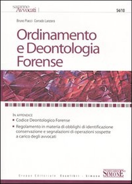 Ordinamento e deontologia forense Ordinamento e deontologia forense