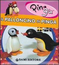 Il palloncino di Pinga. Ediz. illustrata Il palloncino di Pinga. Ediz. illustrata