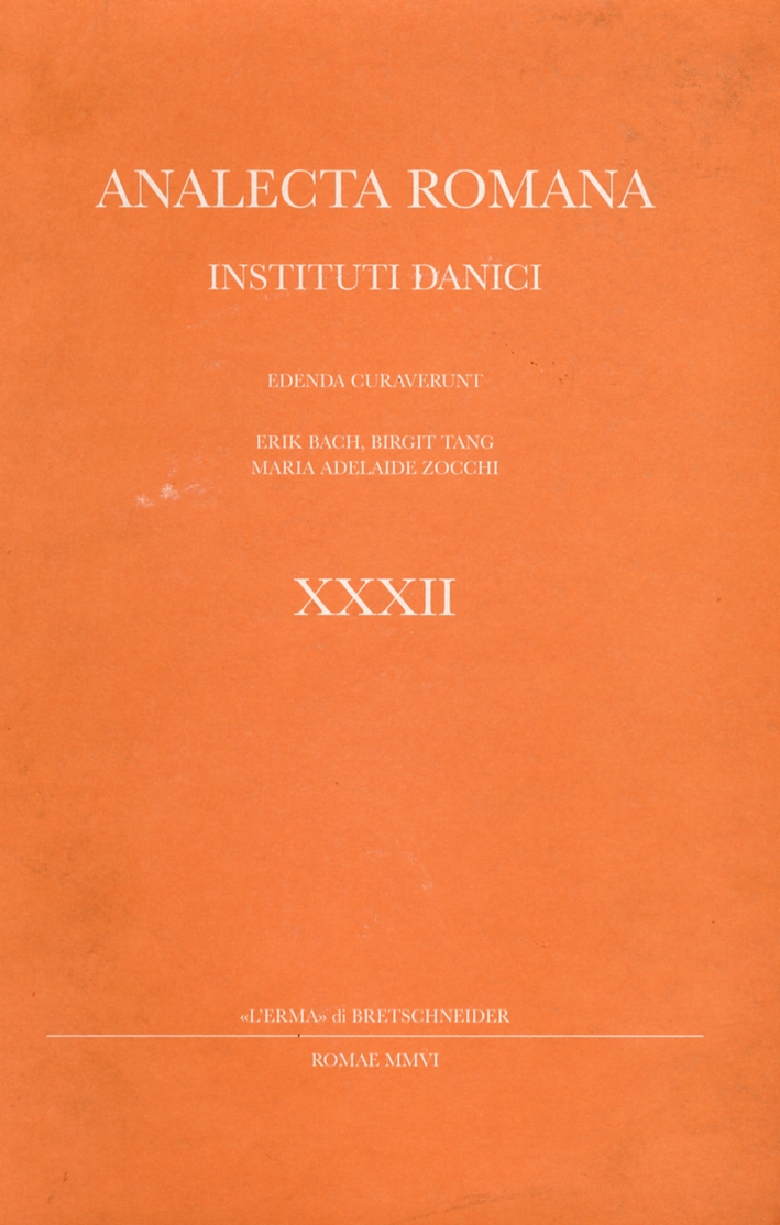 Analecta Romana Instituti Danici. XXXII/2006 Analecta Romana Instituti Danici. XXXII/2006