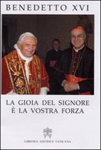 La gioia del Signore è la vostra forza. Discorso ai Cardinali, agli Arcivescovi, ai Vescovi e ai Prelati della Curia Romana per la presentazione degli auguri nataliz La gioia del Signore è la vostra forza. Discorso ai Cardinali, agli Arcivescovi, ai Vescovi e ai Prelati della Curia Romana per la presentazione degli auguri nataliz