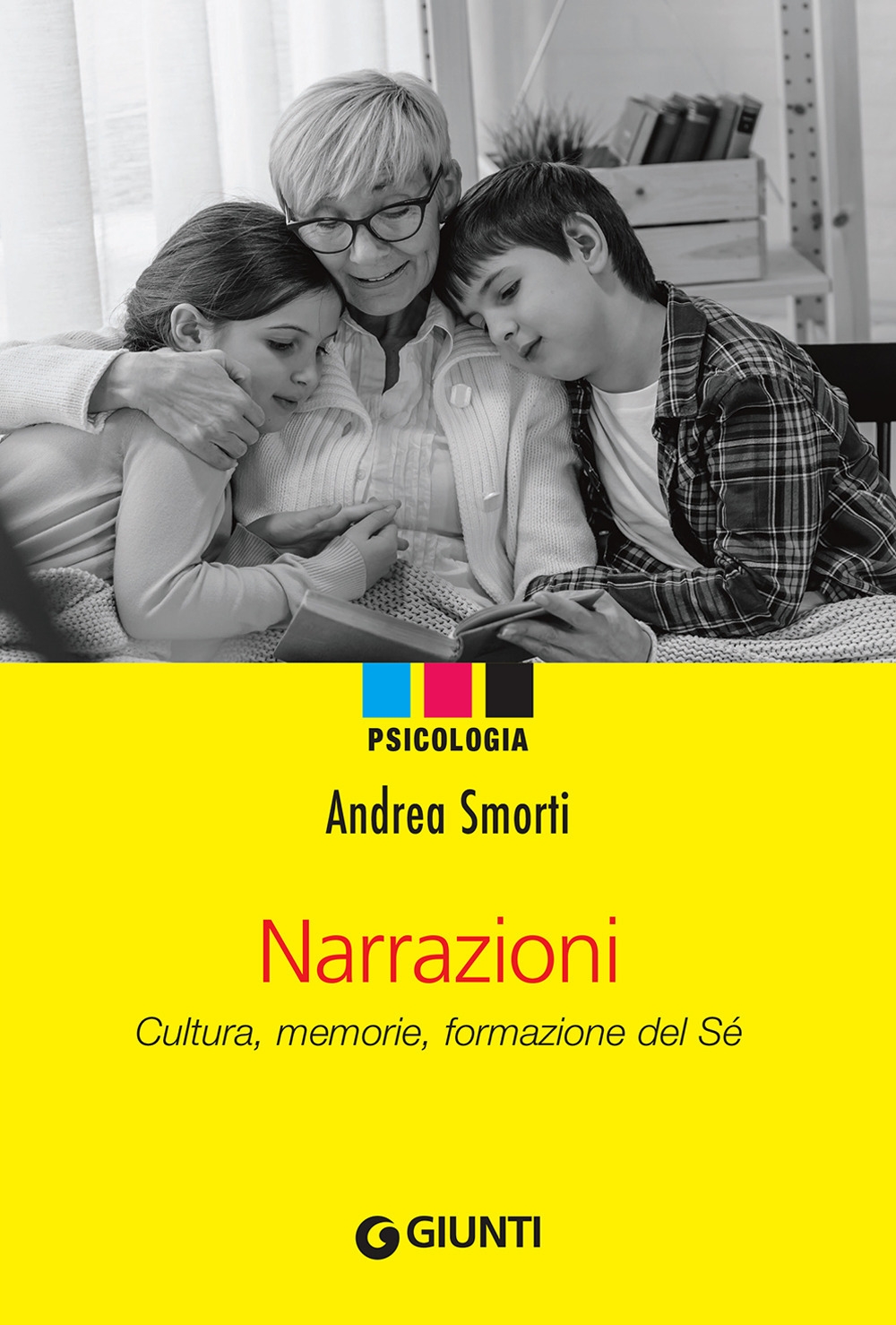 Narrazioni. Cultura, memorie, formazione del sé Narrazioni. Cultura, memorie, formazione del sé