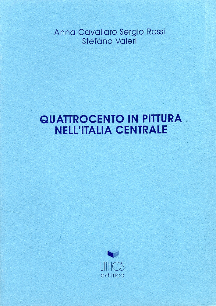 Quattrocento in pittura nell'Italia centrale