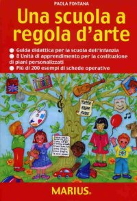 Una scuola a regola d'arte