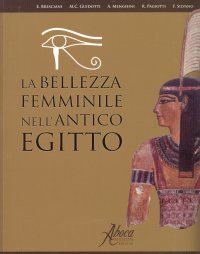 La bellezza femminile nell'antico Egitto