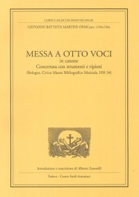 Messa a otto voci in canone. Concertata con strumenti e ripieni (Bologna, Civico museo bibliografico musicale, HH 34)