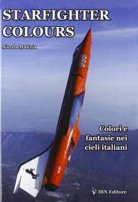 Starfighter colours. Colori e fantasie nei cieli italiani