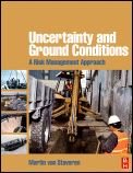 Uncertainty and ground conditions. A risk managment approach