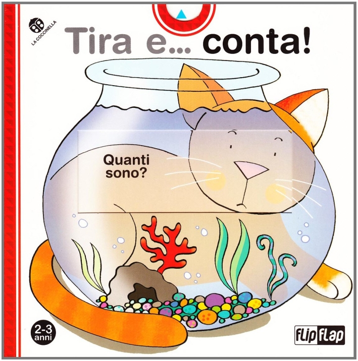 Tira e... conta! Quanti sono? Ediz. illustrata Tira e... conta! Quanti sono? Ediz. illustrata