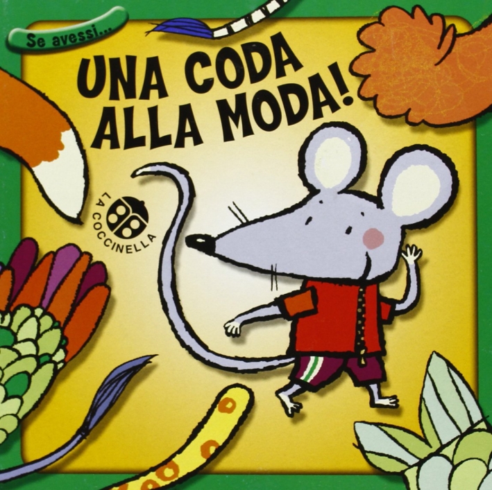 Una coda alla moda! Ediz. illustrata Una coda alla moda! Ediz. illustrata