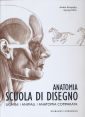 Scuola di disegno. Anatomia. Ediz. illustrata Scuola di disegno. Anatomia. Ediz. illustrata