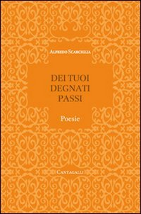 Dei tuoi degnati passi