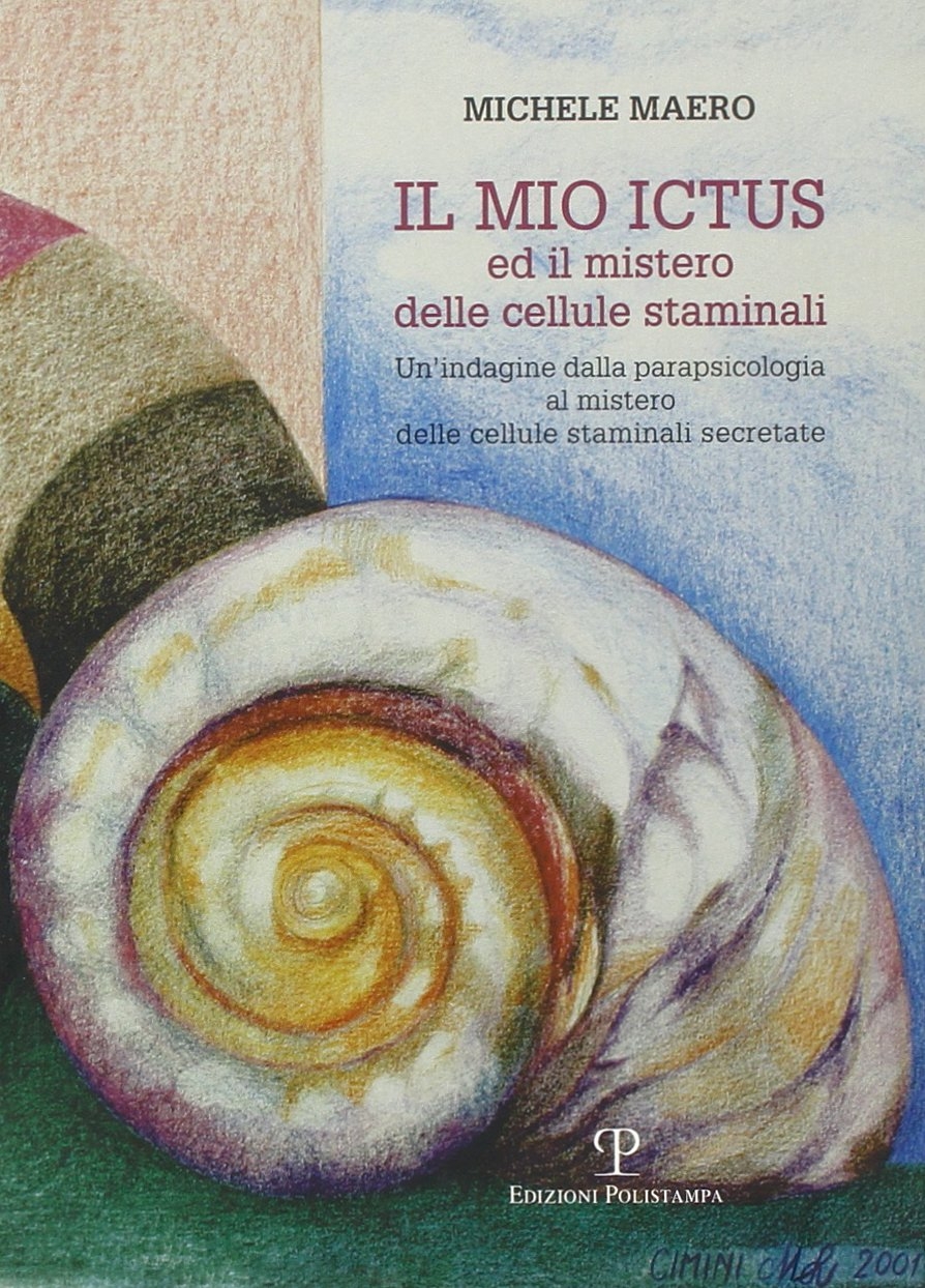 Il mio ictus ed il mistero delle cellule staminali Il mio ictus ed il mistero delle cellule staminali