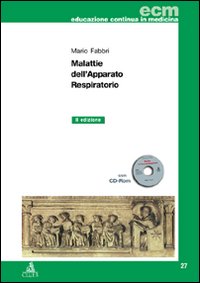 Malattie dell'apparato respiratorio. Con CD-ROM Malattie dell'apparato respiratorio. Con CD-ROM