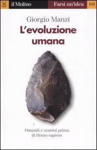 L'evoluzione umana L'evoluzione umana