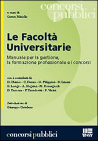 Le facoltà universitarie Le facoltà universitarie