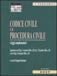 Codice civile e di procedura civile e leggi complementari Codice civile e di procedura civile e leggi complementari