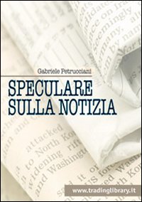Speculare sulla notizia Speculare sulla notizia