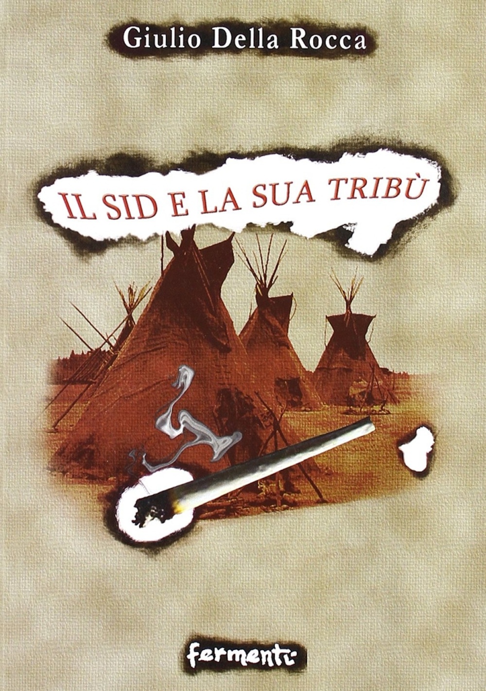 Il sid e la sua tribù Il sid e la sua tribù