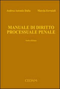 Manuale di diritto processuale penale Manuale di diritto processuale penale