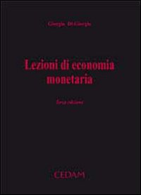 Lezioni di economia monetaria Lezioni di economia monetaria