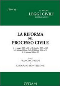 La riforma del processo civile La riforma del processo civile