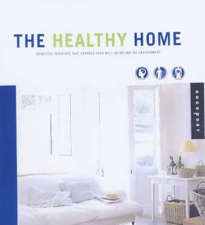 The healthy home The healthy home