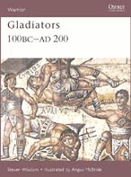 Warrior 39 - gladiators 100 bc - ad 200 Warrior 39 - gladiators 100 bc - ad 200
