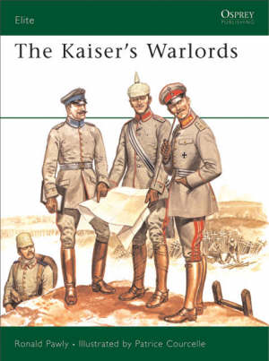 Elite 97 - the kaiser's warlords Elite 97 - the kaiser's warlords
