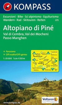 Carta escursionistica n. 075. Trentino, Veneto. Altopiano di Piné, val dei Mocheni 1:35.000