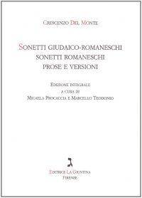 Sonetti giudaico-romaneschi, sonetti romaneschi, prove e versioni. Con CD Audio
