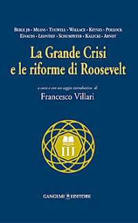 La grande crisi e le riforme di Roosevelt