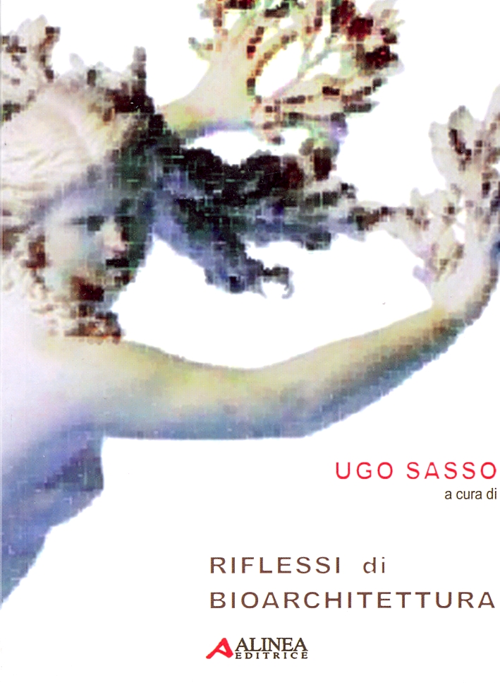 Riflessi di bioarchitettura Riflessi di bioarchitettura