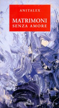 Matrimoni Senza Amore