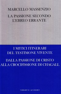 La passione secondo l'ebreo errante