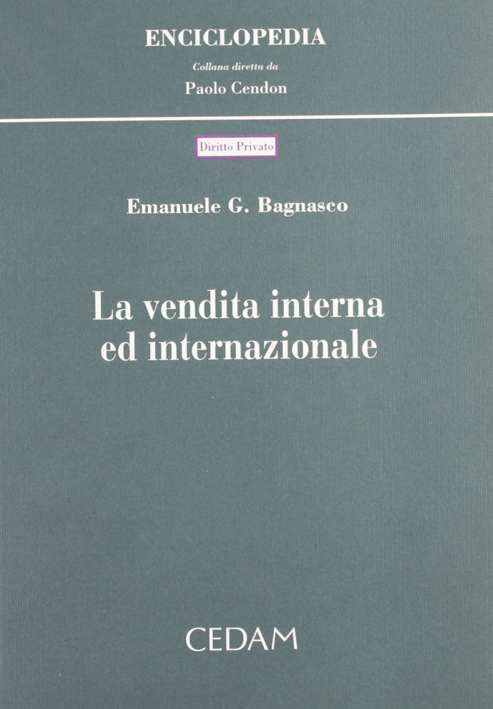 La vendita interna ed internazionale La vendita interna ed internazionale