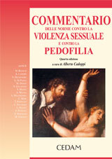Commentario delle Norme Contro La Violenza Sessuale e Contro La Pedofilia Commentario delle Norme Contro La Violenza Sessuale e Contro La Pedofilia