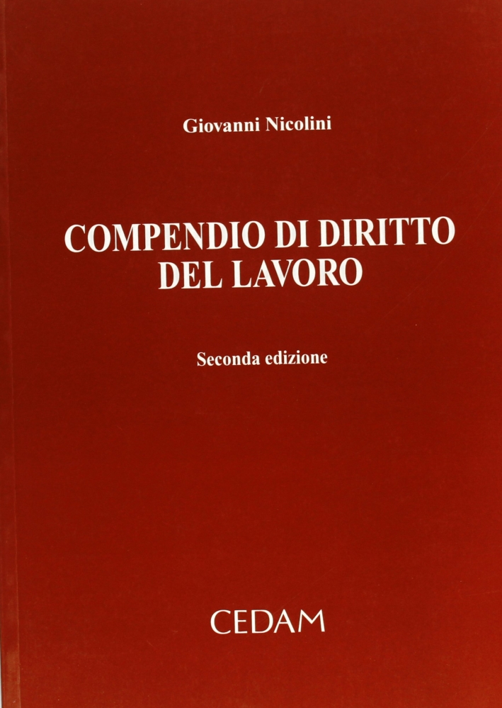 Compendio di Diritto del Lavoro Compendio di Diritto del Lavoro