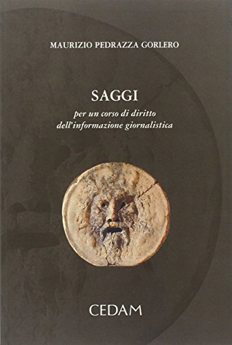 Saggi per un corso di diritto dell'informazione giornalistica Saggi per un corso di diritto dell'informazione giornalistica