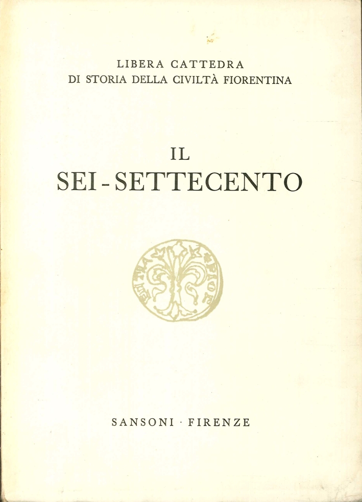 Il Sei-Settecento Il Sei-Settecento