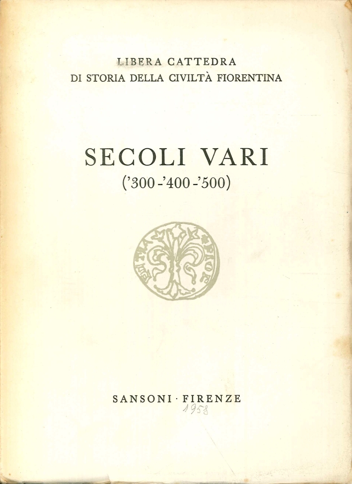 Secoli vari.('300-'400-'500) Secoli vari.('300-'400-'500)